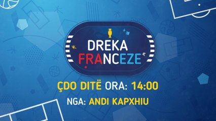 Dreka franceze, çdo dite ora 14:00 ne Report TV
