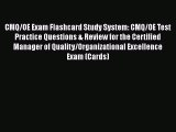 Read Book CMQ/OE Exam Flashcard Study System: CMQ/OE Test Practice Questions & Review for the