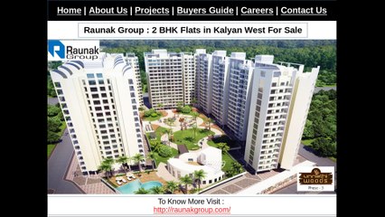 Raunak Group : 1 BHK Flats For Sale in Kalyan West