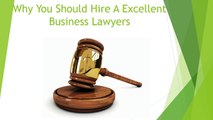 Why You Should Hire a Excellent Business Lawyers
