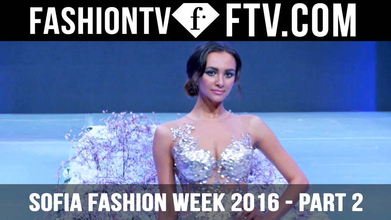 Sofia Fashion Week Spring/Summer 2016 - Part 2 | FTV.com