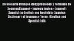 Read Diccionario Bilingue de Expresiones y Terminos de Seguros Espanol - Ingles y Ingles -
