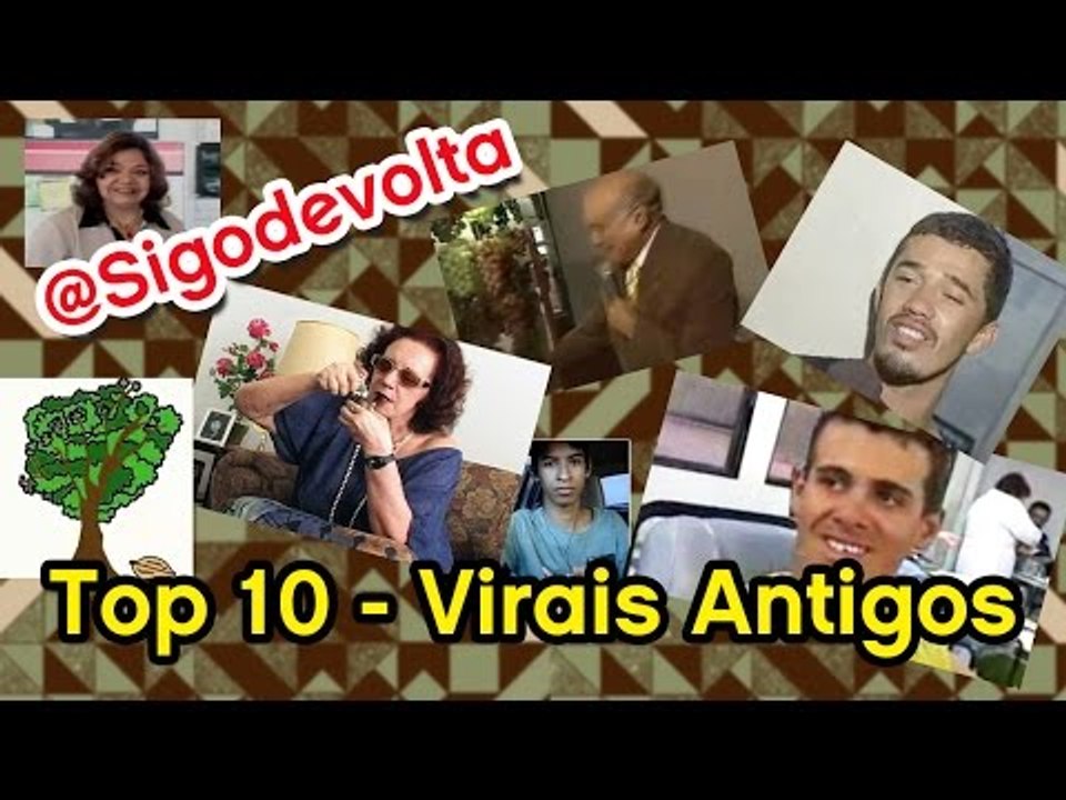 No Sigo de Volta desta semana separamos os 10 virais que nunca podemos esquecer