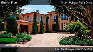 24  Pelican Point Drive Newport Coast CA 92657 - John McMonigle