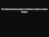 READbook The National Association of Realtors Guide to Home Buying FREE BOOOK ONLINE