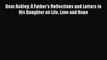 [PDF] Dear Ashley: A Father's Reflections and Letters to His Daughter on Life Love and Hope