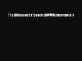 [PDF] The Billionaires' Beach (BWWM Interracial) [Download] Online