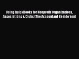 [PDF] Using QuickBooks for Nonprofit Organizations Associations & Clubs (The Accountant Beside