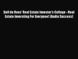 READbook Dolf de Roos' Real Estate Investor's College - Real Estate Inversting For Everyone!