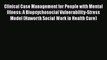 Read Clinical Case Management for People with Mental Illness: A Biopsychosocial Vulnerability-Stress