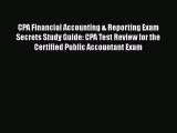 [PDF] CPA Financial Accounting & Reporting Exam Secrets Study Guide: CPA Test Review for the