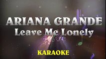 Ariana Grande ft Macy Gray - Leave Me Lonely (Lyrics + Music)