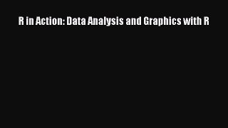 Read R in Action: Data Analysis and Graphics with R ebook textbooks