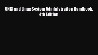 Download UNIX and Linux System Administration Handbook 4th Edition ebook textbooks