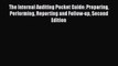 [PDF] The Internal Auditing Pocket Guide: Preparing Performing Reporting and Follow-up Second