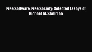 Download Free Software Free Society: Selected Essays of Richard M. Stallman E-Book Free