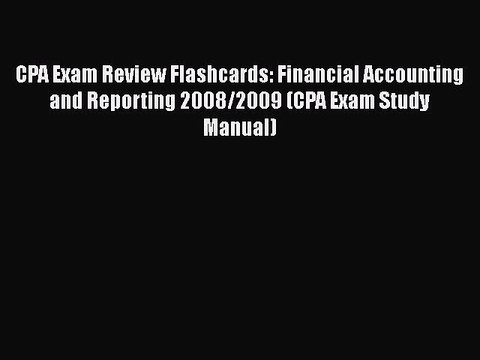 [PDF] CPA Exam Review Flashcards: Financial Accounting and Reporting 2008/2009 (CPA Exam Study