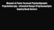 Read Manual of Panic Focused Psychodynamic Psychotherapy - eXtended Range (Psychoanalytic Inquiry