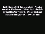 [PDF] The California Multi Choice law Exam - Practice Questions With Answers  *A law school