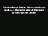 [PDF] Contratos Ensayo Detalles de Derecho exitosos estudiantes  (Borrowing Allowed): (Borrowing