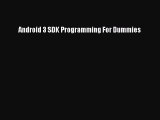 Read Android 3 SDK Programming For Dummies Ebook PDF