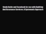 [PDF] Study Guide and Casebook for use with Auditing And Assurance Services: A Systematic Approach