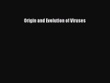 Read Books Origin and Evolution of Viruses ebook textbooks