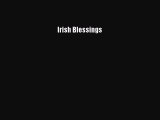 Read Irish Blessings Ebook Free