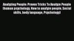 READ book  Analyzing People: Proven Tricks To Analyze People (human psychology How to analyze