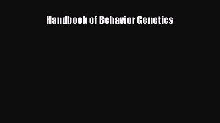 READ book  Handbook of Behavior Genetics#  Full Free