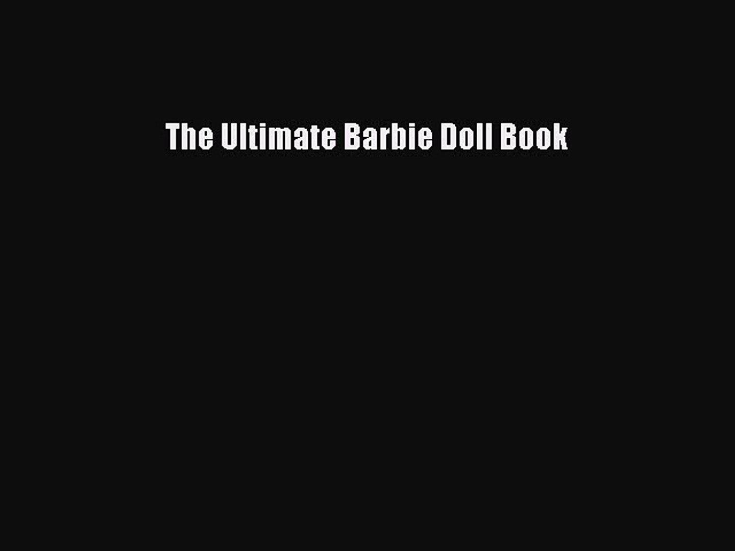 the ultimate barbie doll book
