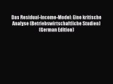 [PDF] Das Residual-Income-Model: Eine kritische Analyse (Betriebswirtschaftliche Studien) (German