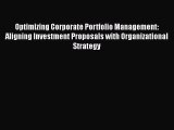 [PDF] Optimizing Corporate Portfolio Management: Aligning Investment Proposals with Organizational