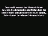 [PDF] Der neue Firmenwert des Bilanzrichtlinien-Gesetzes: Eine Untersuchung zur Feststellung