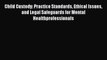 Free Full [PDF] Downlaod  Child Custody: Practice Standards Ethical Issues and Legal Safeguards