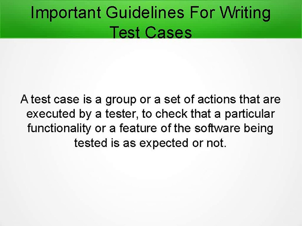 Guidelines For Writing Test Cases