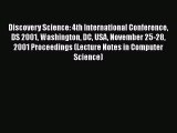[PDF] Discovery Science: 4th International Conference DS 2001 Washington DC USA November 25-28
