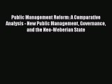 Read Book Public Management Reform: A Comparative Analysis - New Public Management Governance