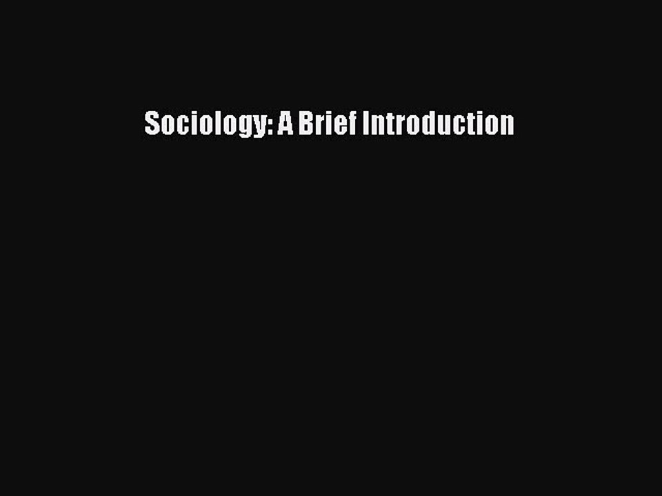 [Download] Sociology: A Brief Introduction Ebook Online