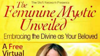 Feminine Mystic Unveiled