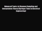 [PDF] Advanced Topics in Shannon Sampling and Interpolation Theory (Springer Texts in Electrical