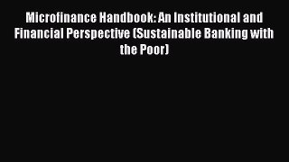 For you Microfinance Handbook: An Institutional and Financial Perspective (Sustainable Banking