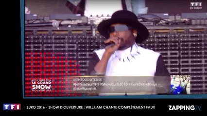 Euro 2016 - Show d'ouverture : Will.i.am rate complètement sa prestation, Twitter en colère (Vidéo)
