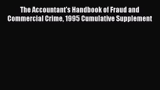 [PDF] The Accountant's Handbook of Fraud and Commercial Crime 1995 Cumulative Supplement [Download]
