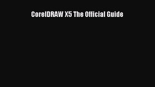 Read CorelDRAW X5 The Official Guide PDF Free