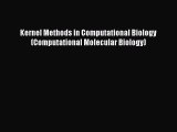 Read Books Kernel Methods in Computational Biology (Computational Molecular Biology) E-Book