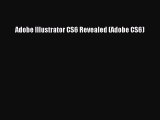 Read Adobe Illustrator CS6 Revealed (Adobe CS6) Ebook Free