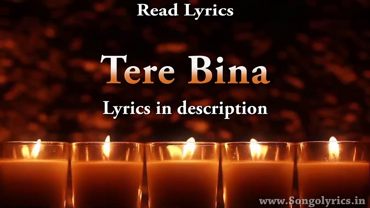 Tere Bina (Shorgul) - Full song with lyrics - Arijit Singh & Awaaz Kids Choir