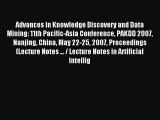 Read Advances in Knowledge Discovery and Data Mining: 11th Pacific-Asia Conference PAKDD 2007
