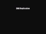 Download Books DNA Replication Ebook PDF